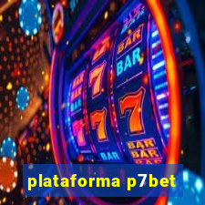 plataforma p7bet